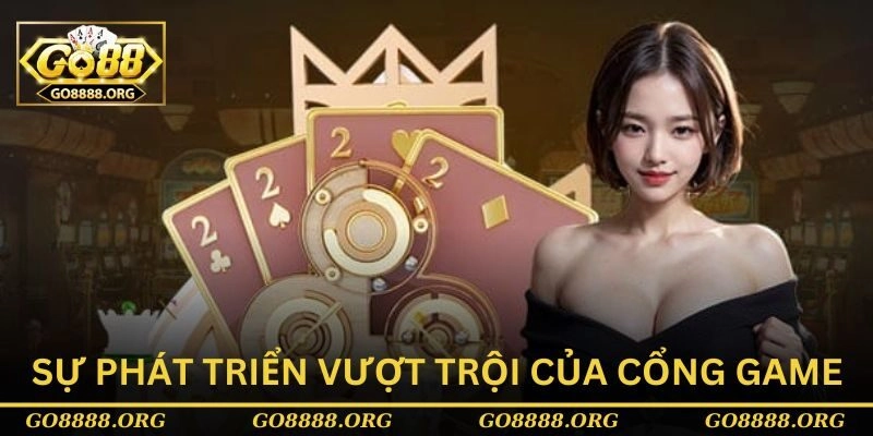 Sự phát triển vượt trội của cổng game Go88 hiện nay Sự phát triển vượt trội của cổng game Go88 hiện nay