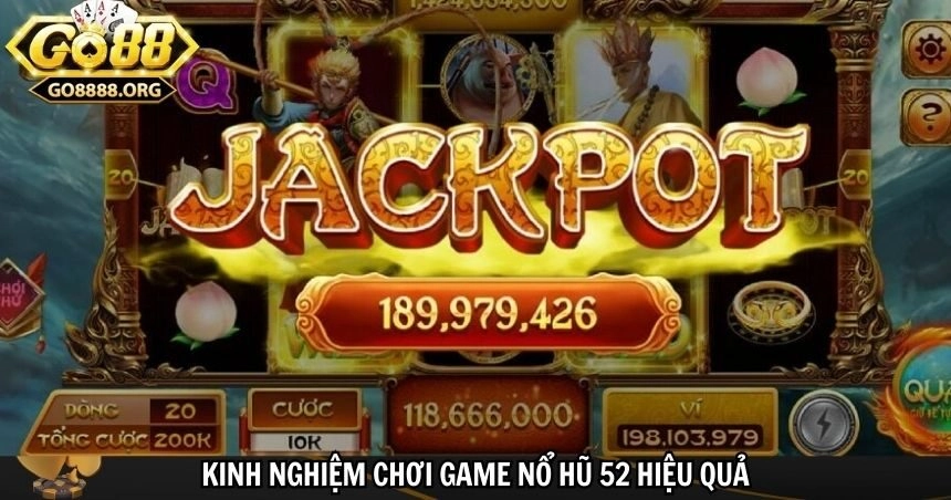 Vận dụng kinh nghiệm chơi hiệu quả