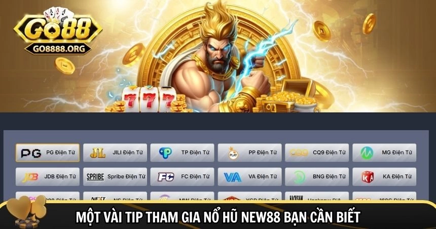 Mẹo vui chơi ở nổ hũ New88